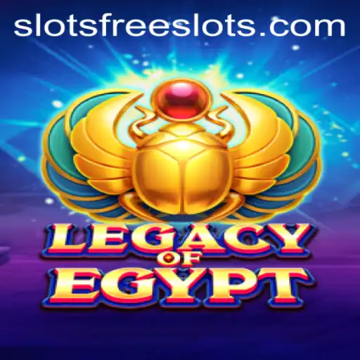 Exploring LegacyOfEgypt: A Journey Through Free Slot Adventures