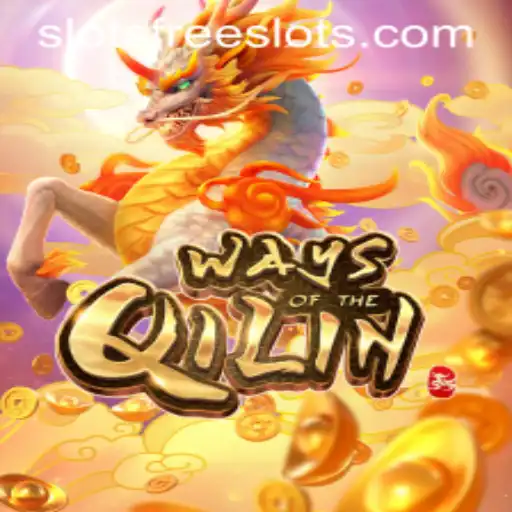 Discover the Thrilling World of Ways of the Qilin: A Guide to Free Slots