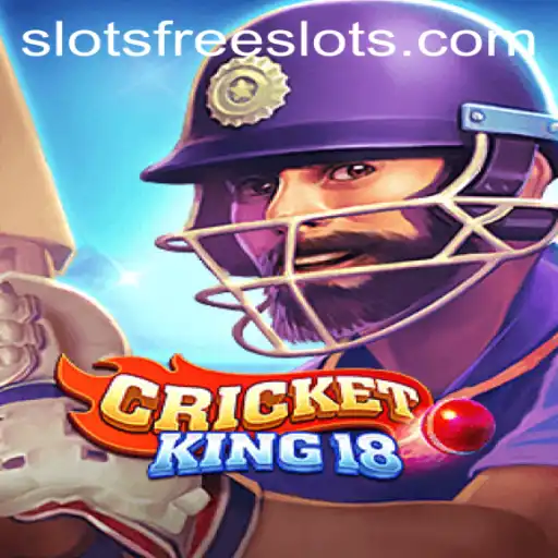 Discover the Thrilling World of CricketKing18 and Free Slots