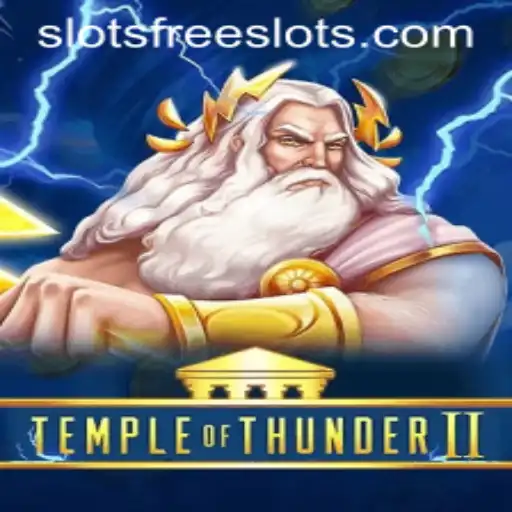 Discover the Exciting World of TempleofThunderII: Free Slots